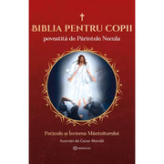 Coperta cărții Biblia pentru copii povestită de Părintele Necula Volumul III