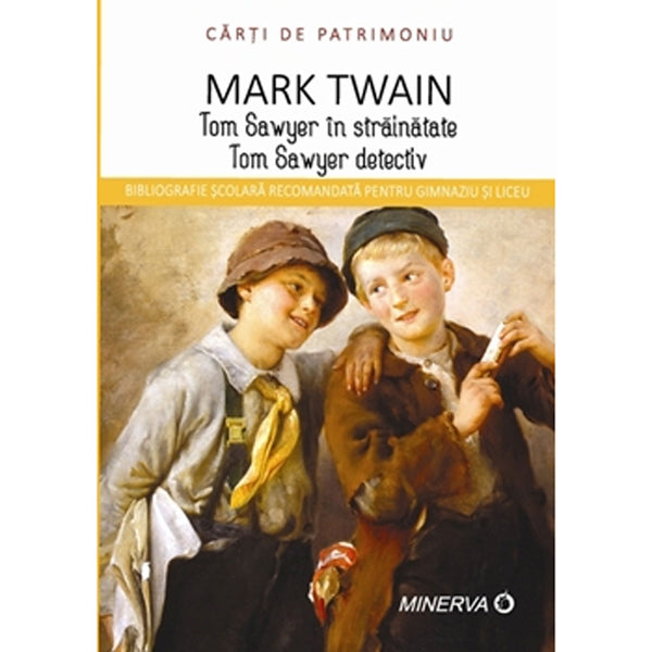 Tom Sawyer in strainatate, Tom Sawyer detectiv - Mark Twain