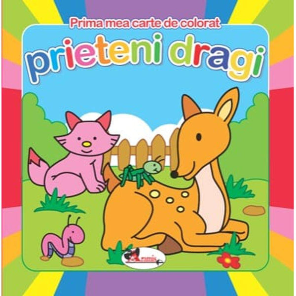 Prieteni dragi - prima mea carte de colorat - Aramis - Delumani - Magazin Online Romanesc 