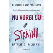 Coperta cărții Nu vorbi cu străinii de Natalie D. Richards