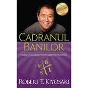 Coperta cărții Cadranul banilor de Robert T. Kiyosaki