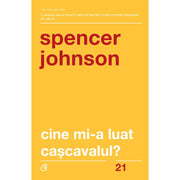 Coperta cărții Cine mi-a luat cașcavalul de Dr. Spencer Johnson