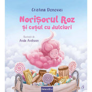 Coperta cărții Norișorul Roz și coșul cu dulciuri de Cristina Donovici