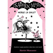 Coperta cărții Isadora Moon merge la balet de Harriet Muncaster