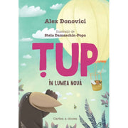Coperta cărții Țup în Lumea Nouă de Alex Donovici