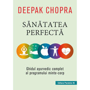 Coperta cărții Sănătatea perfectă de Deepak Chopra