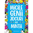Micile genii: Jocuri ale mintii - MOORE Gareth - Delumani - Magazin Online Romanesc 