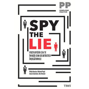 Coperta cărții Spy the Lie de Philip Houston, Michael Floyd, Don Tennant și Susan Carnicero