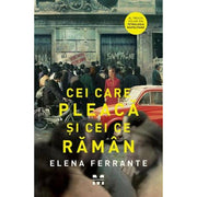 Coperta cărții Cei care pleacă și cei ce rămân de Elena Ferrante