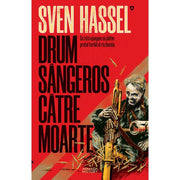 Coperta cărții Drum sângeros către moarte de Sven Hassel