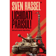 Coperta cărții Lichidați Parisul de Sven Hassel