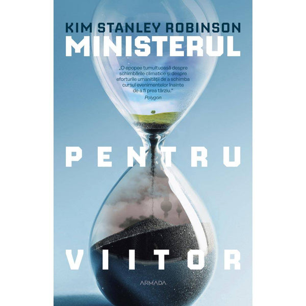 Ministerul pentru viitor - Kim Stanley Robinson - Delumani - Magazin Online Romanesc 