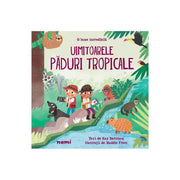 Coperta cărții Uimitoarele păduri tropicale de Kay Barnham și Maddie Frost
