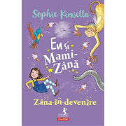 Coperta cărții Eu și Mami-Zână, zână în devenire, de Sophie Kinsella