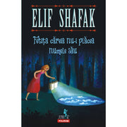 Coperta cărții Fetița căreia nu-i plăcea numele său de Elif Shafak