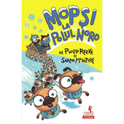 Coperta cărții Mopsi la Polul Nord de Philip Reeve și Sarah McIntyre