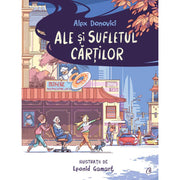 Coperta cărții Ale și sufletul cărților de Alex Donovici și Leonid Gamart