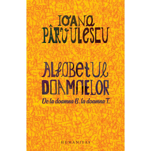 Alfabetul doamnelor - Ioana Parvulescu