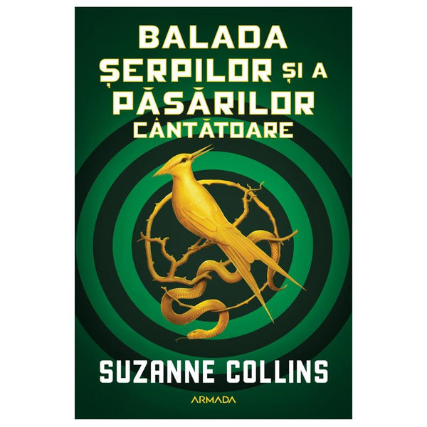 Balada Serpilor Si A Pasarilor Cantatoare (Paperback) - Suzanne Collins