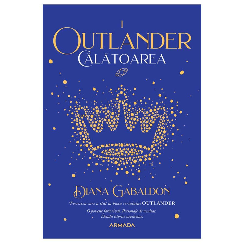 Calatoarea (Seria Outlander Partea I Ed.2020) - Diana Gabaldon
