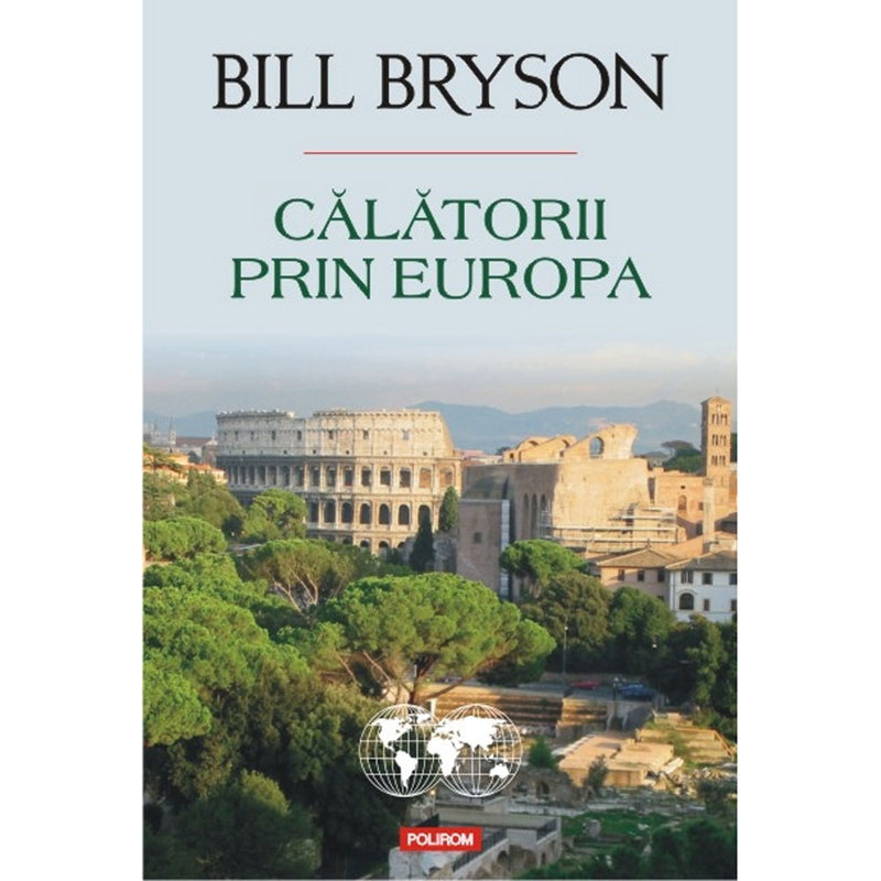 Calatorii prin Europa - Bill  Bryson