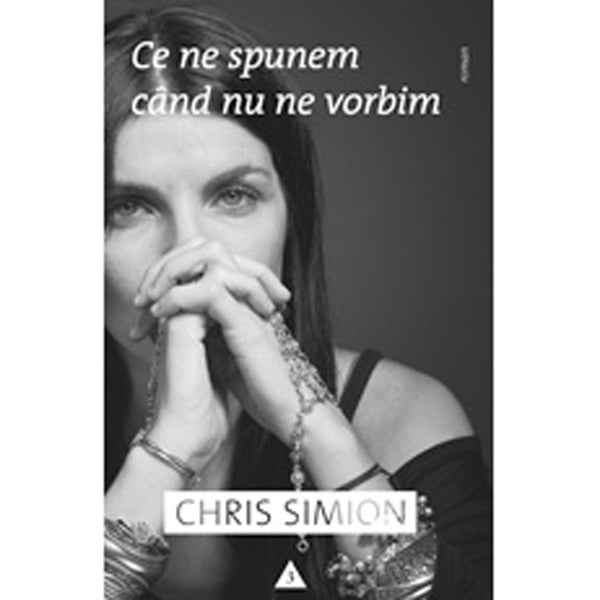 Ce ne spunem cand nu ne vorbim - Chris Simion - Mercurian