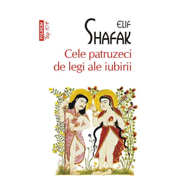Cele patruzeci de legi ale iubirii (editie de buzunar) -  Elif Shafak