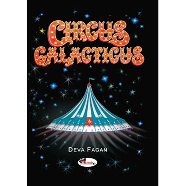 Circus Galacticus - Deva Fagan