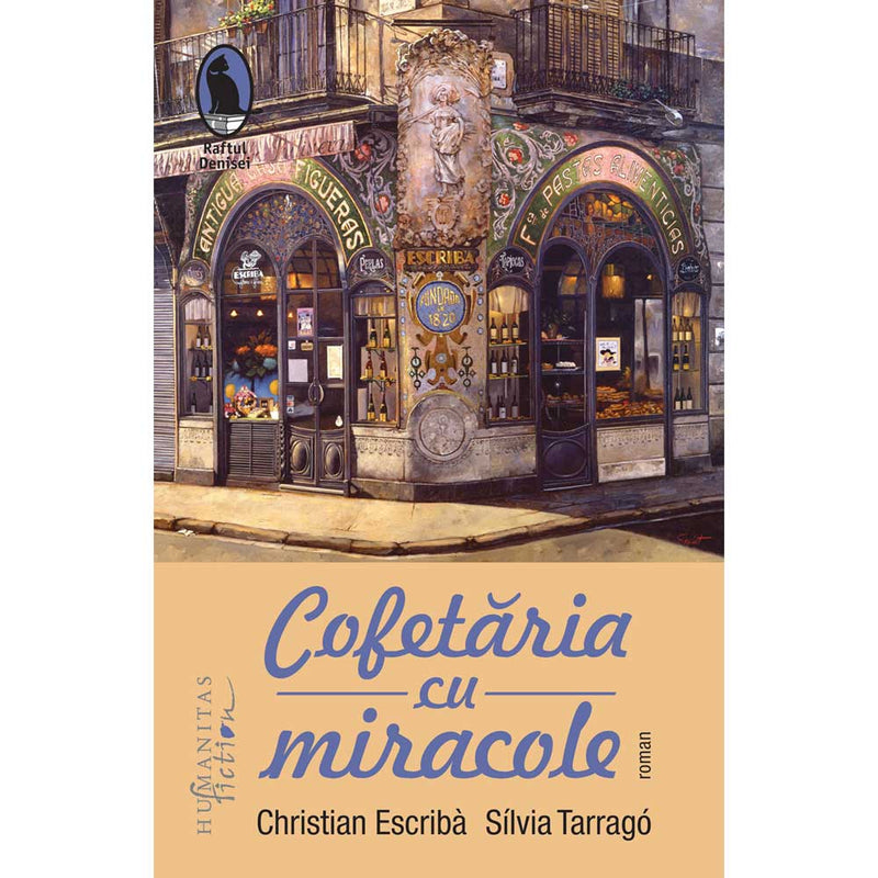 Cofetaria cu miracole - Christian Escriba, Silvia Tarrago