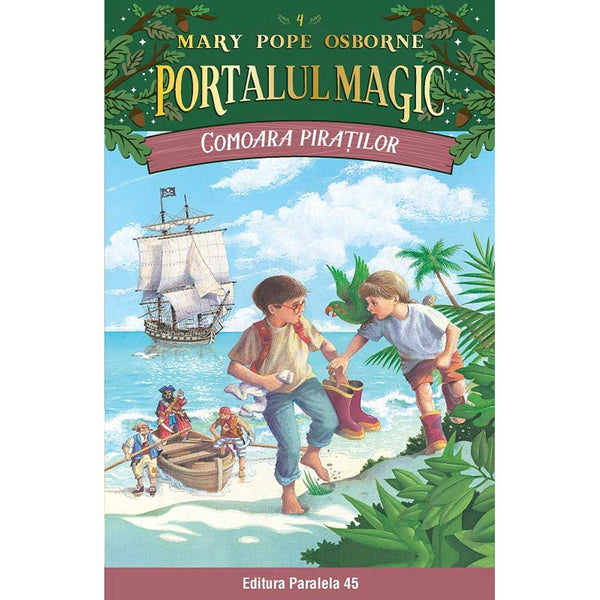 Comoara piratilor. Portalul Magic nr. 4 - OSBORNE Mary Pope