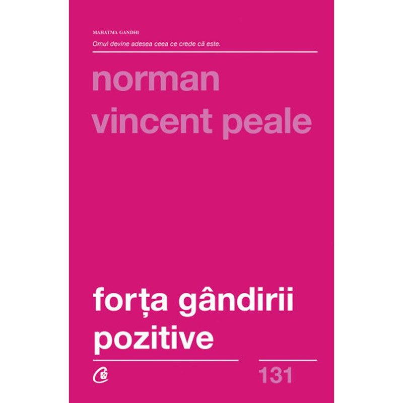 Forta Gandirii Pozitive - Norman Vincent Peale