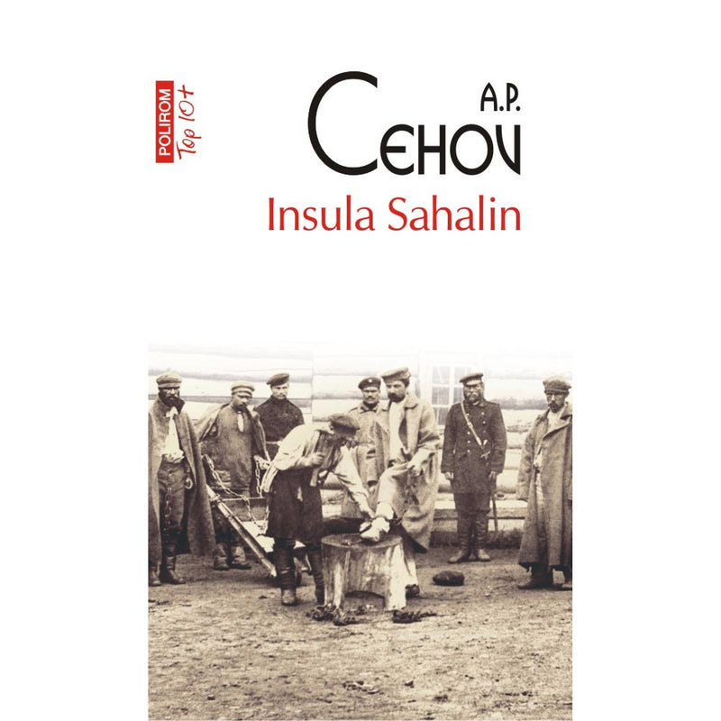 Insula Sahalin (editie de buzunar) - A.P. Cehov
