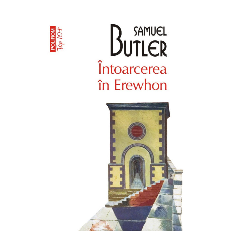 Intoarcerea in Erewhon  - Samuel Butler