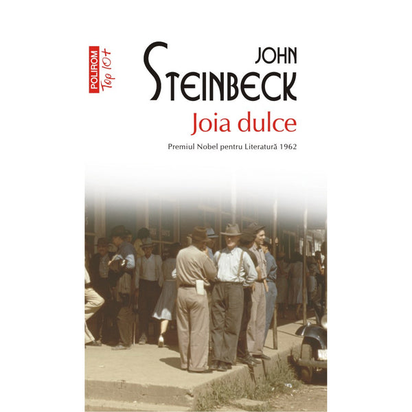 Joia dulce (editie de buzunar) - John Steinbeck