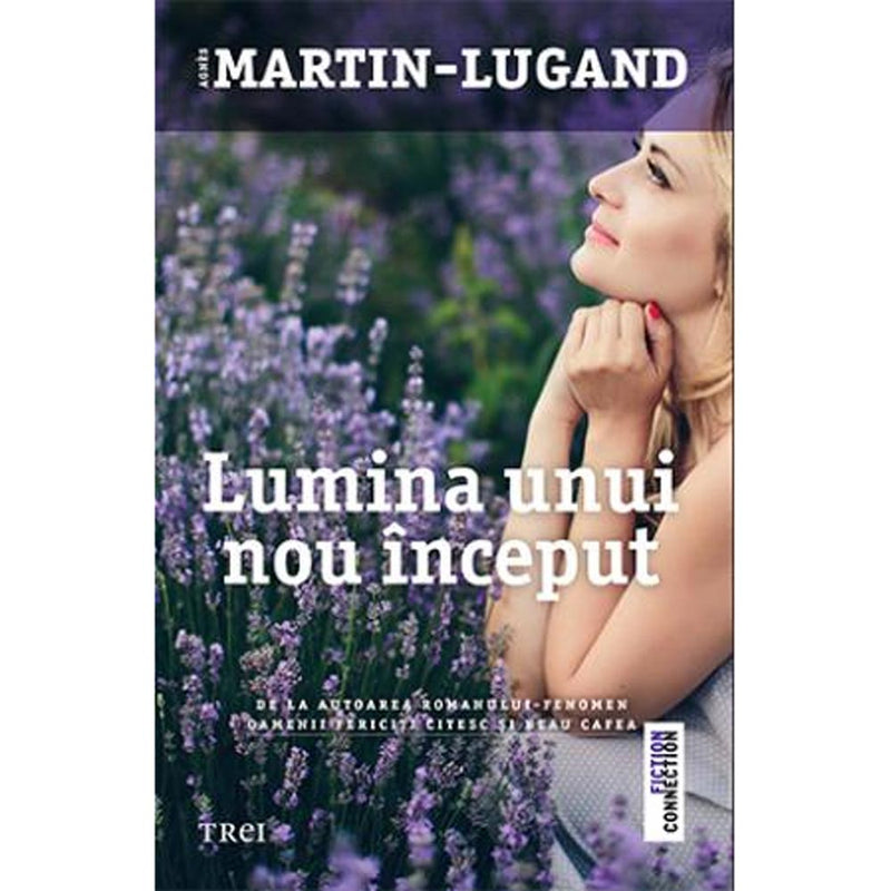 Lumina unui nou inceput - Agnes Martin-Lugand