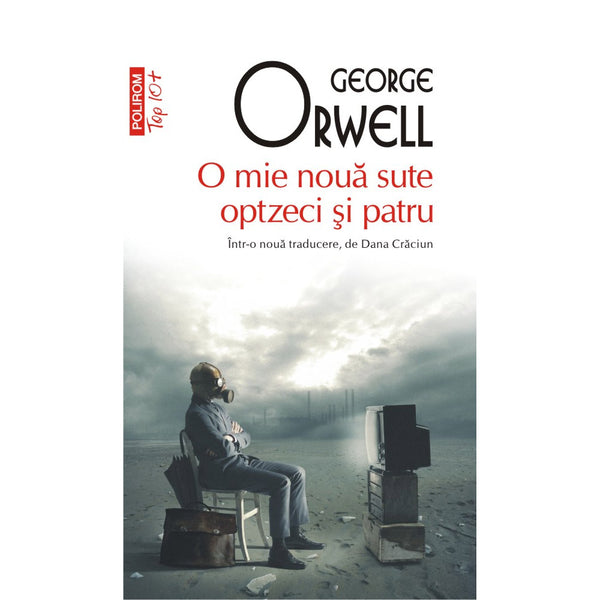 O mie noua sute optzeci si patru (editie de buzunar, 2019) - George Orwell
