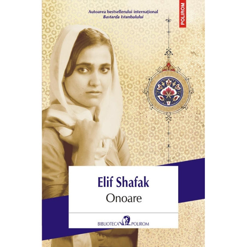 Onoare - Elif Shafak