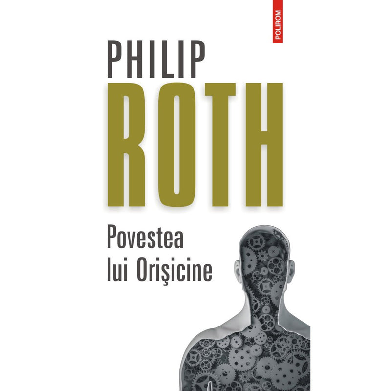 Povestea lui Orisicine (editia 2019) - Philip Roth