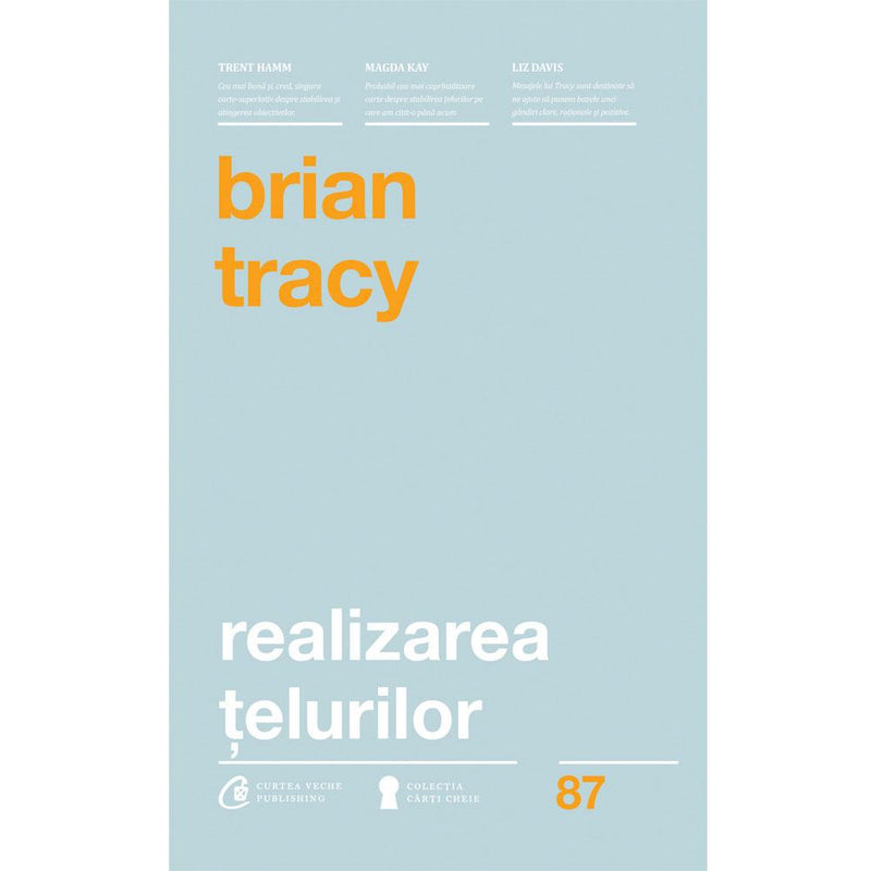 Realizarea Telurilor - Brian Tracy