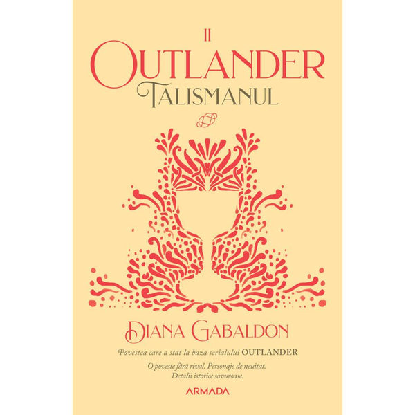 Talismanul (Seria Outlander Partea A Ii-A Ed.2020) - Diana Gabaldon