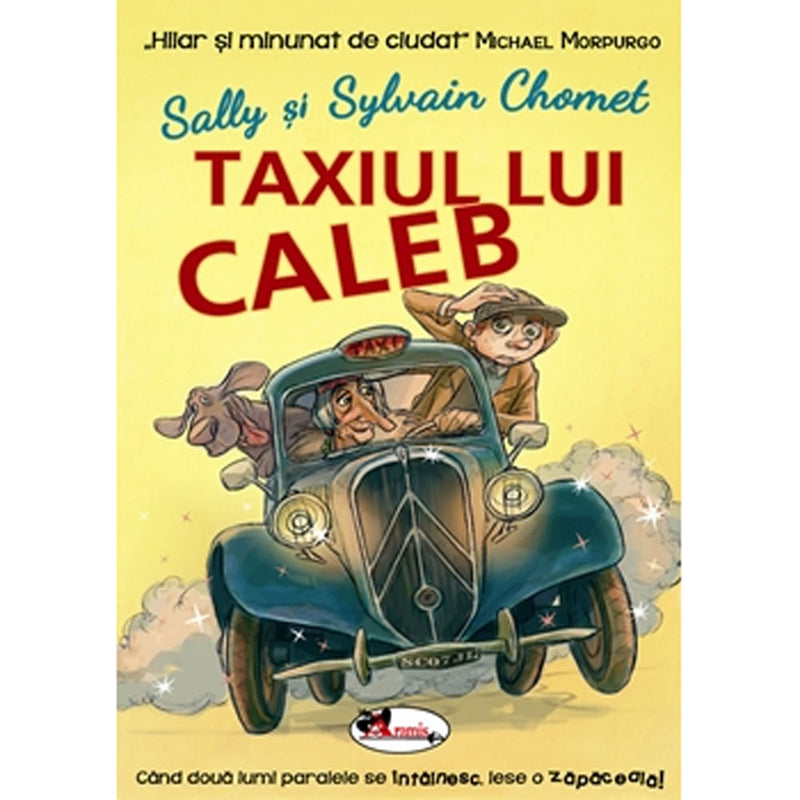 Taxiul lui Caleb - Sally si Sylvain Chomet