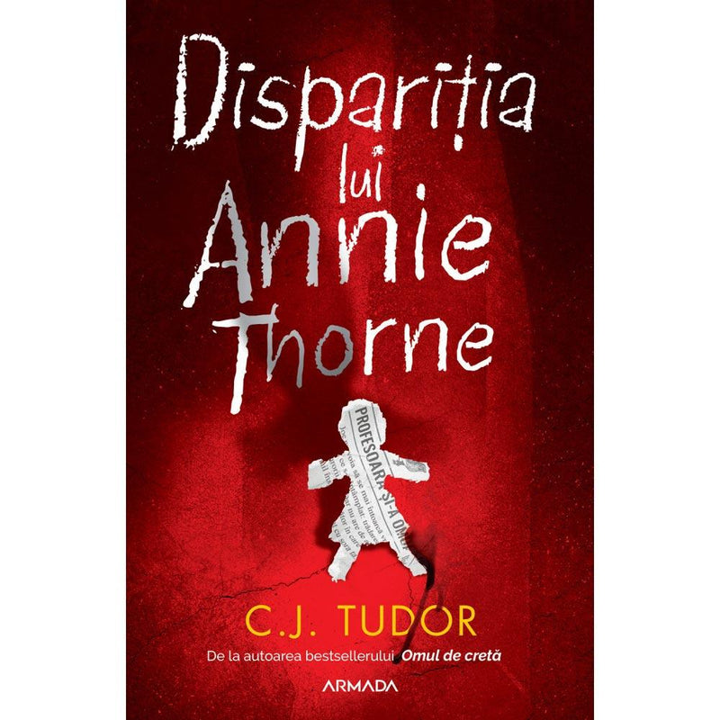 Disparitia Lui Annie Thorne - C.j. Tudor